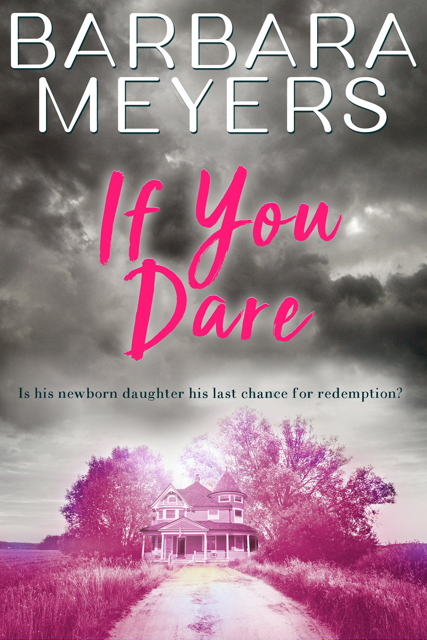 Featured New Book Spotlight: If You Dare by Barbara Meyers | West of Mars