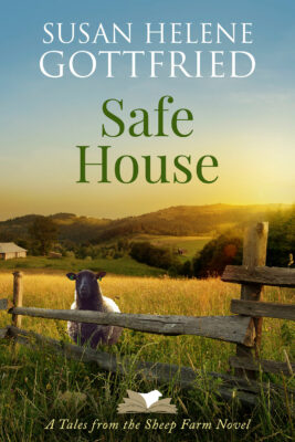 Safe House (Tales from the Sheep Farm Book 3)