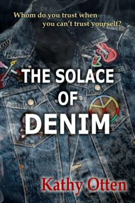Book cover for The Solace of Denim, written by Kathy Otten